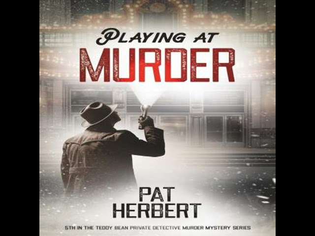 Playing at Murder Audiobook by Pat Herbert