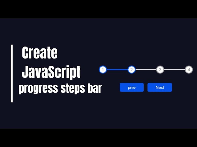 Create Progress Steps Bar Using HTML CSS & JavaScript