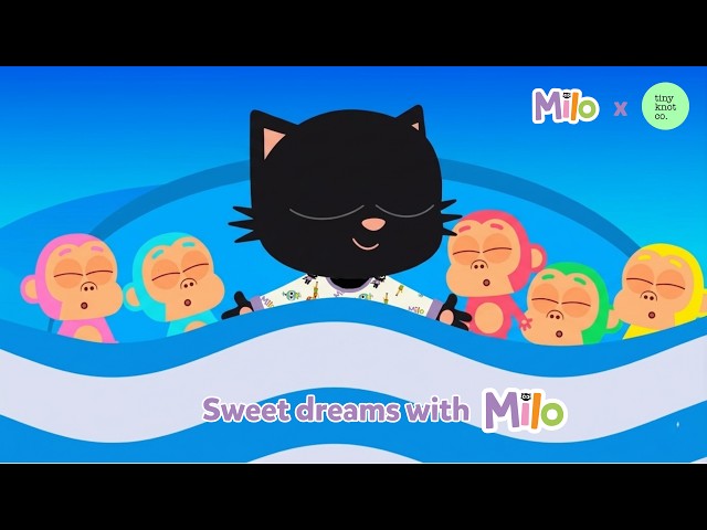Sweet Dreams with Milo 🌙 | Bedtime Songs for Kids | Tiny Knot x Milo