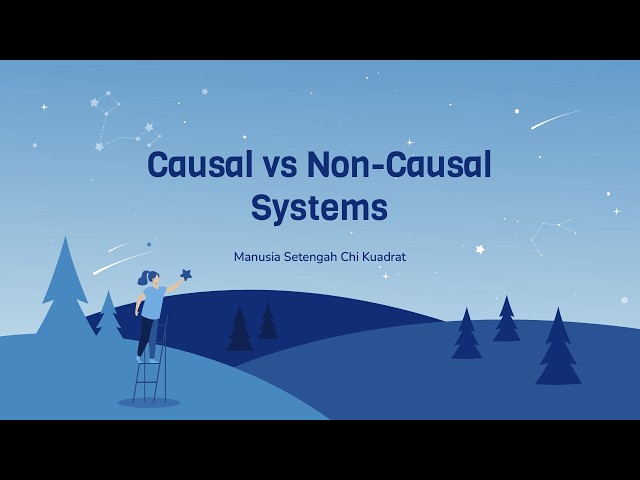 Causal vs Non-Causal Systems