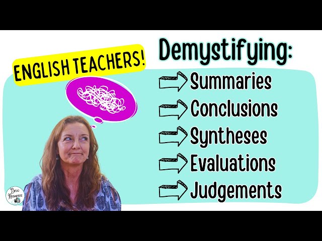 Critical Thinking - summarizing, drawing conclusions, synthesizing, evaluating, and judging texts