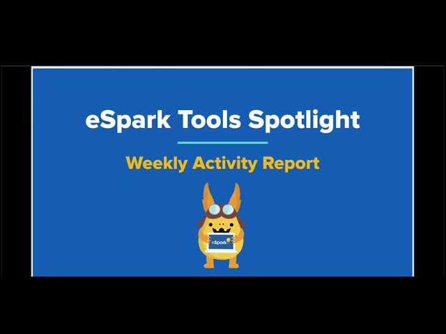 eSpark Tools Spotlight - Weekly Activity Report