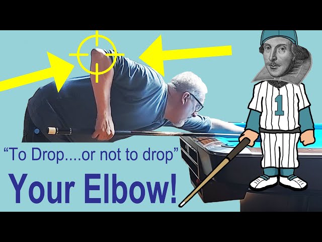 What does Elbow Drop mean for your pool stroke? Pocket billiards instruction.
