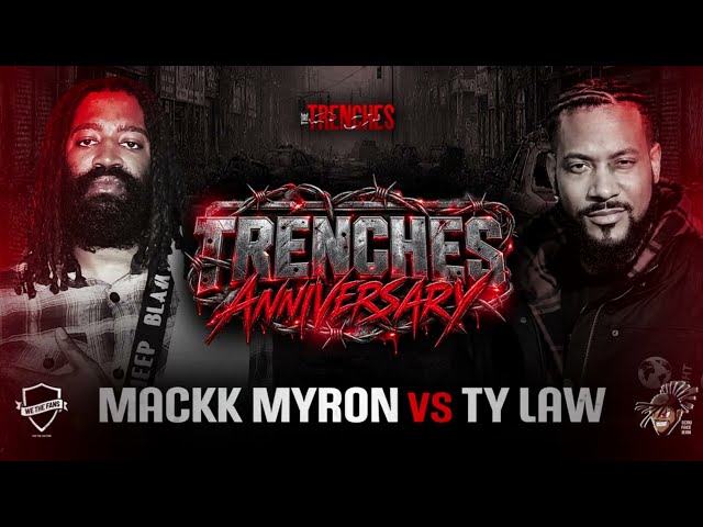 The Trenches Anniversary - Mackk Myron vs Ty Law - Return Battle 