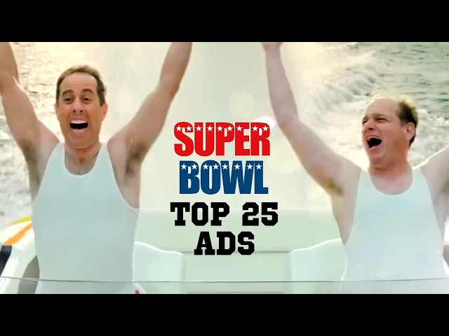 Top 25 FUNNIEST Super Bowl Ads From 25 Years! 🏈 Best Superbowl Commercials (2000-2024)