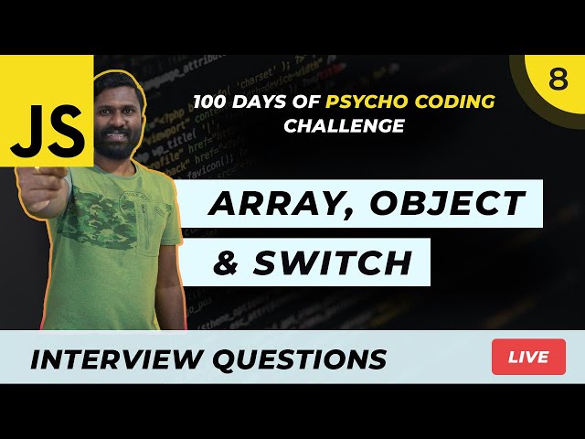 DAY 8 | JS Array Objects & Switch Compo Explained | 100 Days Of JS Coding Challenge Malayalam