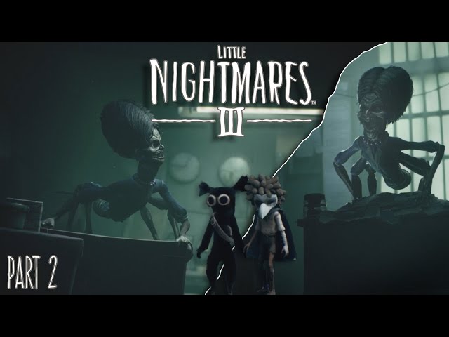 Little Nightmares 3 | bug boss lady | Full Co-Op playthrough | Part 2