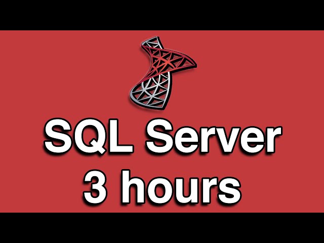 SQL Server All-in-One Quick Start Tutorial Series (OVER 3 HOURS!)