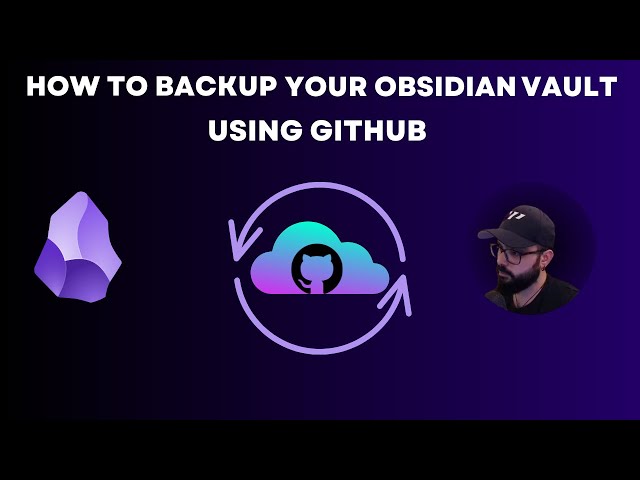 How to Backup Your Obsidian Vault Using GitHub