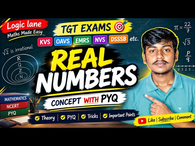 REAL NUMBERS in One Shot 🔥 | Concepts + PYQs | KVS OAVS EMRS NVS DSSSB