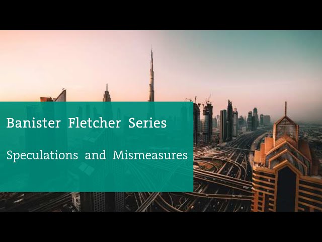 Banister Fletcher Series - Speculations and Mismeasures