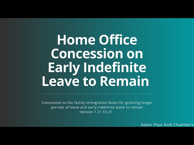 Home Office Concession on Early Indefinite Leave to Remain