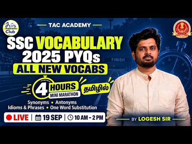 SSC Vocabulary 2025 PYQs 🔥 4 Hours Marathon | புதிய சொற்கள் ஒரே Live-ல்! | Logesh Sir