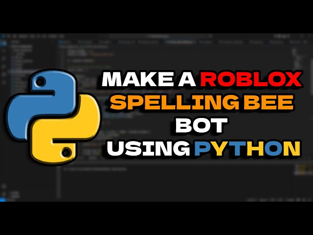 Roblox Spelling Bee Bot | Python Tutorial