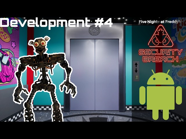 FNAF Security Breach Android - Development #4 (New Endo and new equipment!)