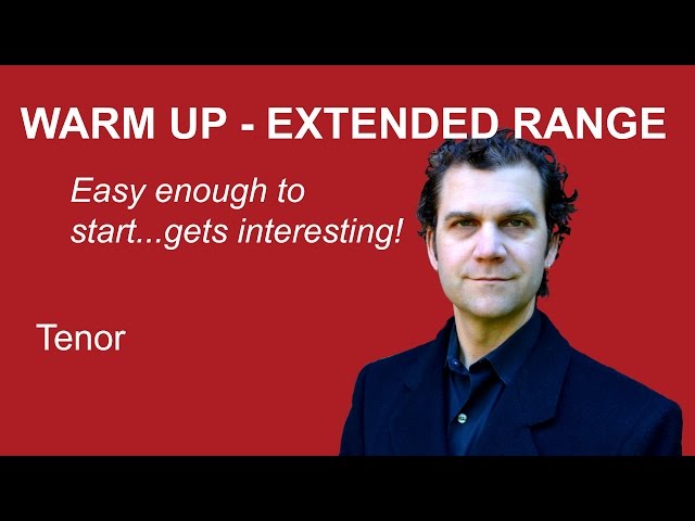 Singing Warm Up - Tenor - Extended Range