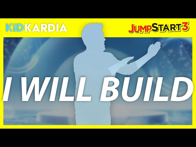 I WILL BUILD || KIDS WORSHIP MOTIONS & LYRICS || KID KARDIA & @OfficialJumpStart3