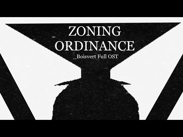 Boisvert - Zoning Ordinance | Full Original Soundtrack 