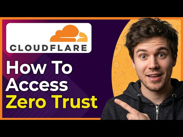 How to Access Cloudflare Zero Trust (Step-By-Step) [2026 guide]