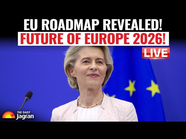 LIVE: State of the European Union Address 2026 | Ursula von der Leyen Reveals Roadmap!