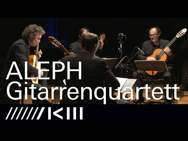 ALEPH Gitarrenquartett  »durch die Ohren von...«