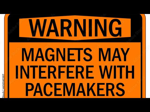Magnets are not harmful to pacemakers.