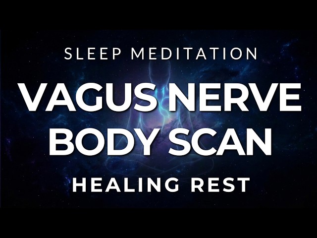 Guided Sleep Meditation: Vagus Nerve Body Scan for Deep Healing Rest (Very Strong)