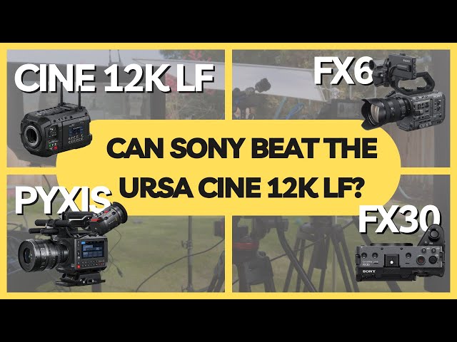 Blackmagic URSA Cine 12K LF vs FX6, FX30, & PYXIS – Can They Compete?