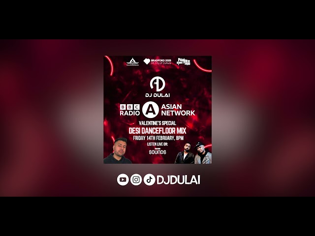 BBC ASIAN NETWORK DESI DANCE FLOOR MIX 2025 | BHANGRA + RNB + GARAGE + AMAPIANO + DNB