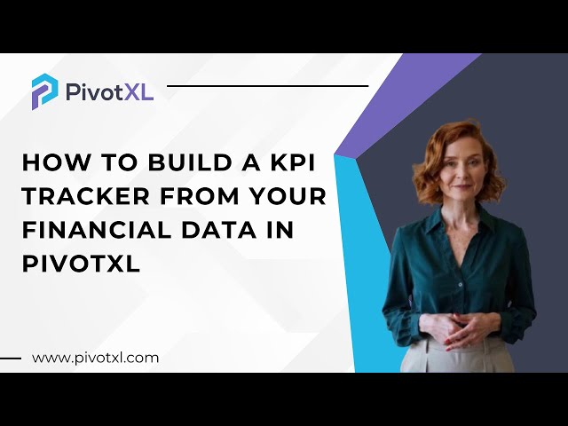KPI Tracker in Excel with PivotXL