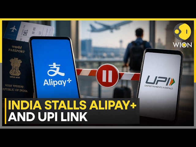 India Stalls Alipay+ UPI Link Over Security and Data Privacy Concerns | WION