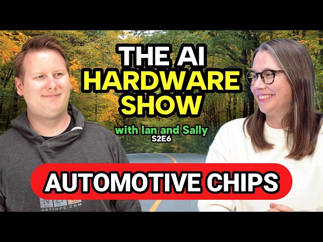 These 6 Chips Are Racing to Power Your Car // The AI Hardware Show S2E6