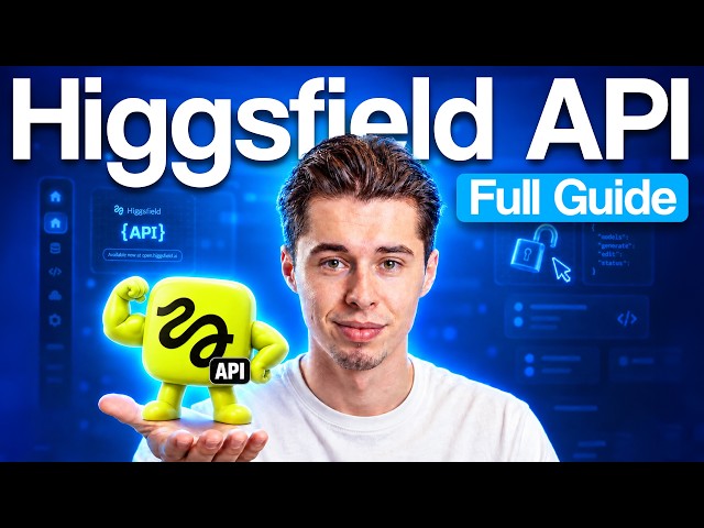 Higgsfield API Full Tutorial for Beginners (2026)