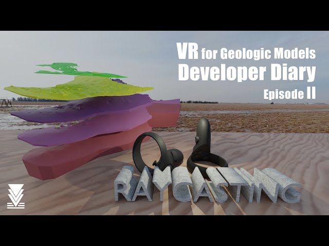 Raycasting in Unity - VR for Geologic Models Developer Diary Ep. 2
