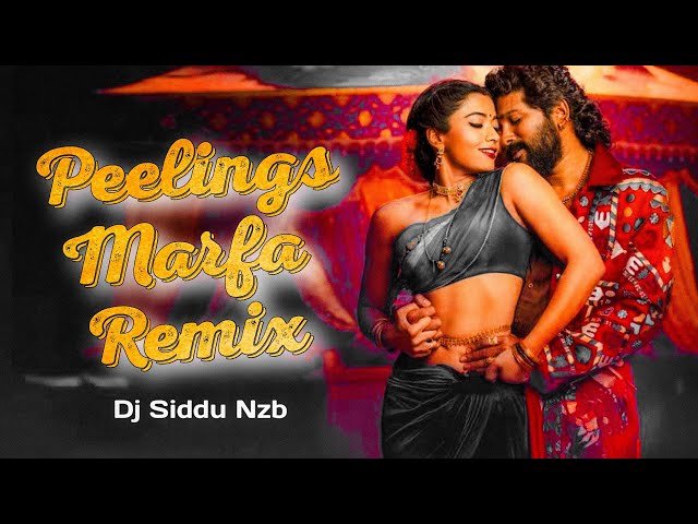 Peelings Dj Song || Marfa @DjSidduNzb || #pushpa2 #peelingsdjsong