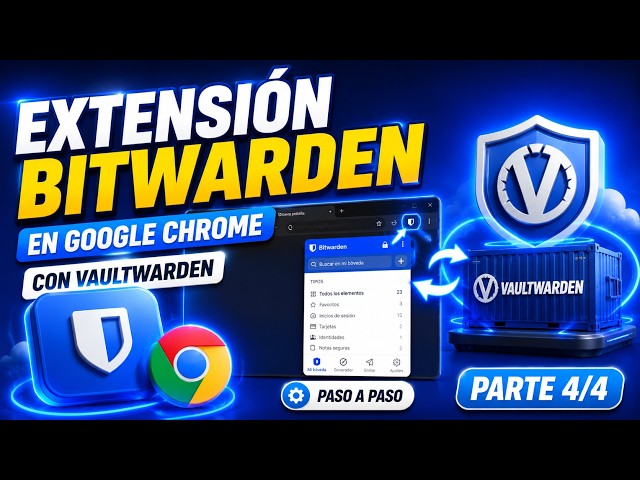 4. Instalación de la extensión Bitwarden en Google Chrome sobre el contenedor Vaultwarden