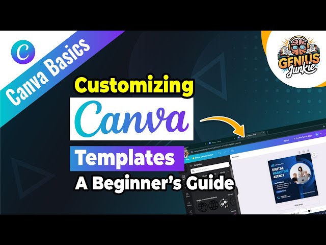 Ultimate Guide to Customizing Canva Templates | Genius Junkie