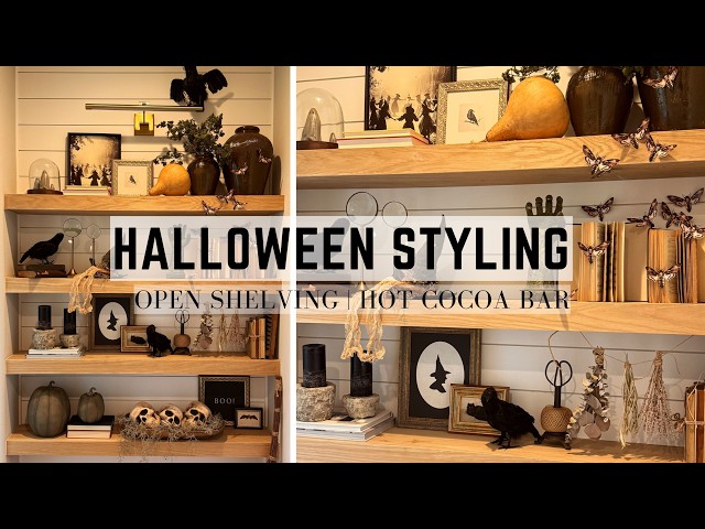 HALLOWEEN DECORATING || OPEN SHELF STYLING || COCOA BAR || 2026