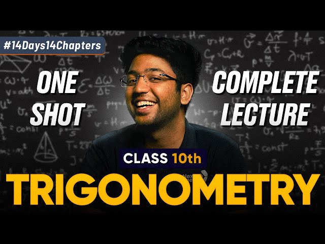 Class 10th Trigonometry One Shot 🔥 | Class 10 Maths Chapter 8 | Shobhit Nirwan