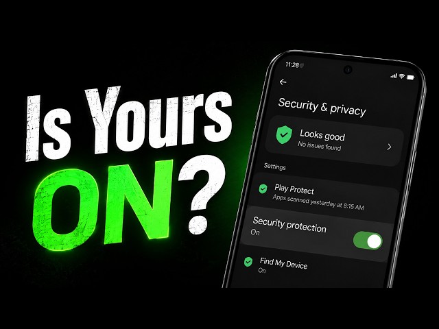 This Android Security Feature Could Stop Hackers — Is Yours ON?