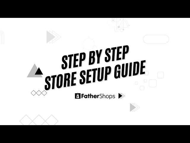 How to Setup FatherShops Store Step by Step (2026) | Complete Beginner Guide