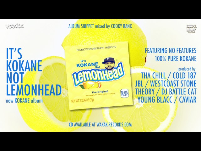 KOKANE - It's Kokane Not Lemonhead [album SNIPPET mixed by Cooky Ranx]