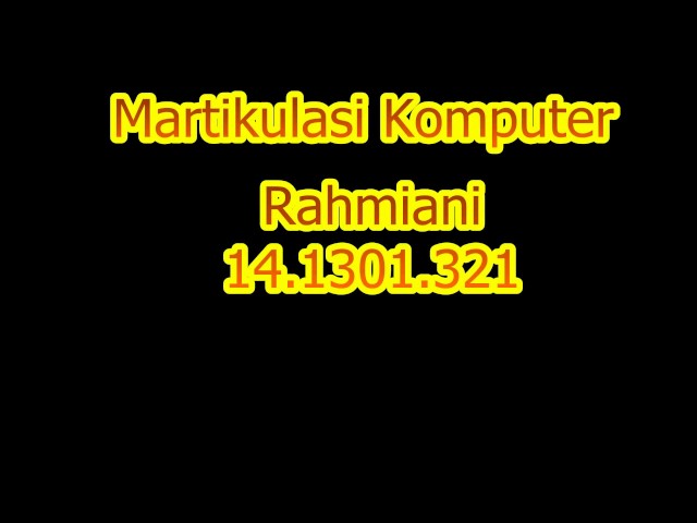 TUGAS MARTIKULASI KOMPUTER