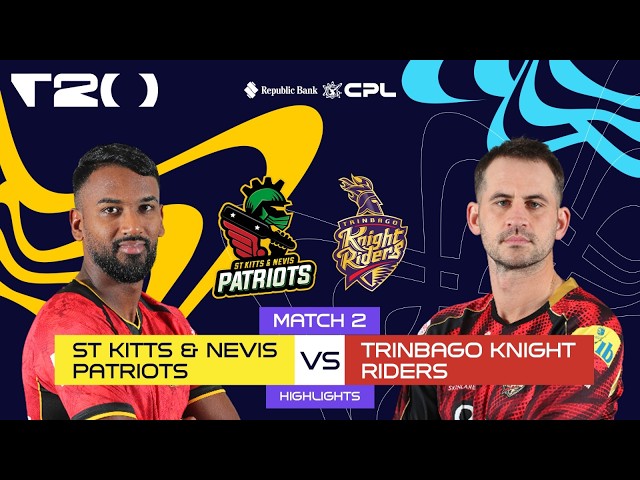 Highlights | St Kitts & Nevis Patriots vs Trinbago Knight Riders | CPL 2026