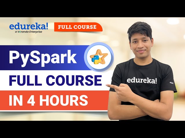 PySpark Full Course |  Learn PySpark | PySpark Tutorial | Edureka