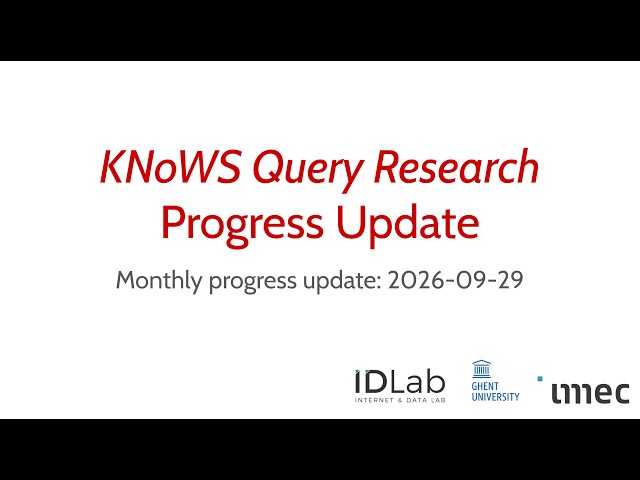 KNoWS Query Research - Progress Update (2026-09-29)