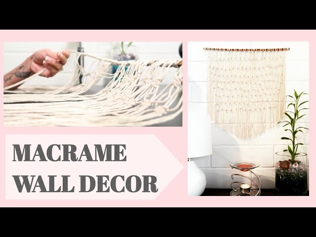DIY: Macrame Wall Decor | Step by step macrame wall hanging tutorial