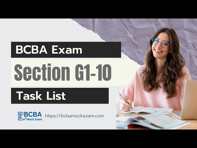 BCBA® Section G Explained: How BCBAs Build New Behavior Using Reinforcement & Prompting | 6th ed.