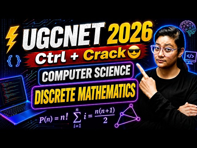UGC NET 2026 COMPUTER SCIENCE Discrete Mathematics | ALL 10 UNITS | ADITI MAM