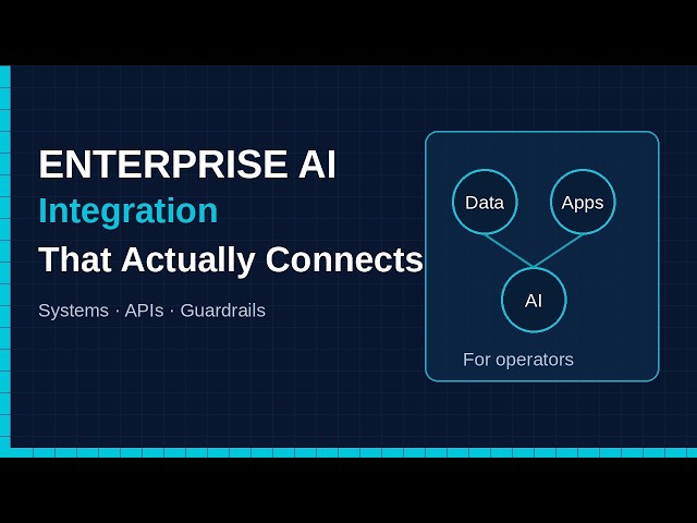 Enterprise AI Integration: Connect Systems Without Chaos